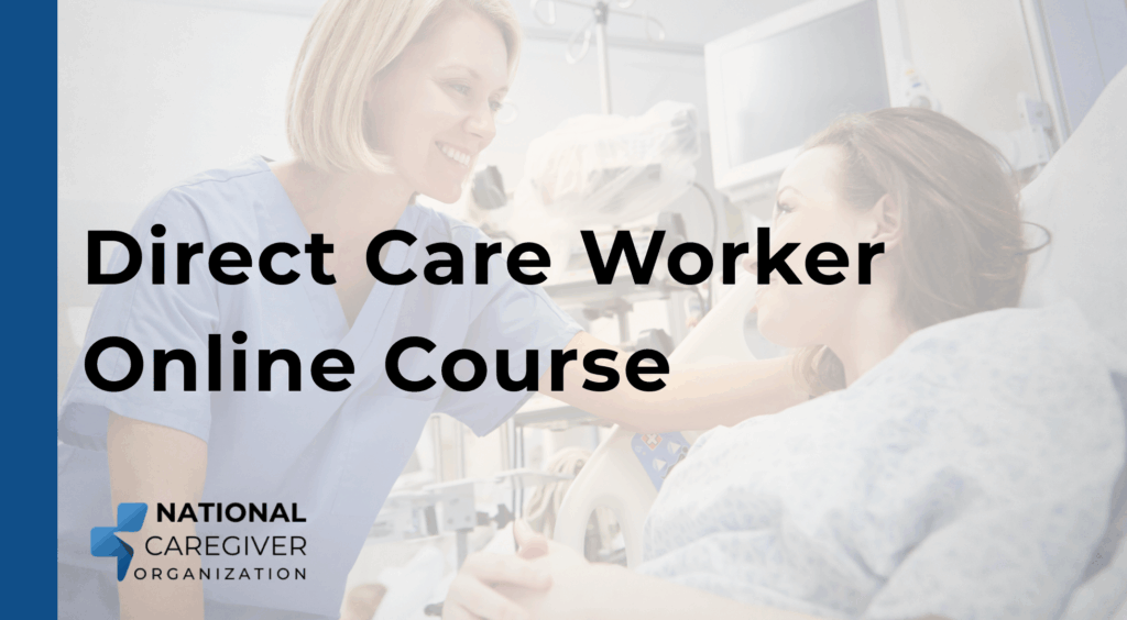 National Caregiver Online - Direct Care Worker Online Course Horizontal