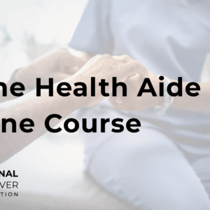 National Caregiver Online - Home Health Aide Online Course Horizontal
